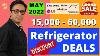 Best Refrigerator In India 2022 Biggest Discount On Refrigerator Best Refrigerator Under 15000
