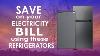 Pinakamatipid Na Refrigerator Sa Kuryente Most Energy Efficient Refrigerators